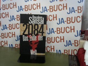 gebrauchtes Buch – Boualem Sansal – 2084: Das Ende der Welt persönliche Widmung des Autors