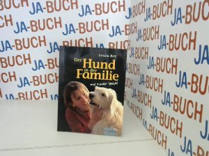 gebrauchtes Buch – Ursula Birr – Der Hund in der Familie