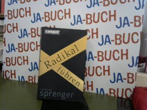 Radikal führen