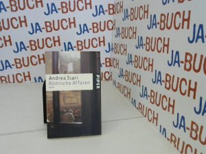 gebrauchtes Buch – Andrea Isari – Römische Affären: Roman (Piper Taschenbuch, Band 3651)