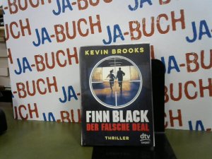 gebrauchtes Buch – Kevin Brooks – Finn Black - Der falsche Deal: Thriller