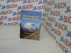 gebrauchtes Buch – Knirsch, Rudolf R und Rudolf R Knirsch – Unterwegs im Wilden Westen. Band 2: Washington, Montana, Wyoming, Idaho, Oregon