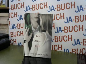 gebrauchtes Buch – Jenny Downham – Ich gegen dich