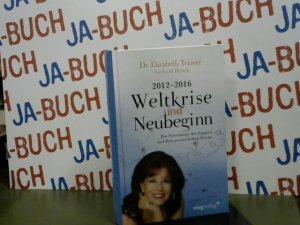 gebrauchtes Buch – Elizabeth Teissier, Dr – 2012-2016. Weltkrise und Neubeginn: Die Horoskope der Staaten und Ihre persönlichen Sterne