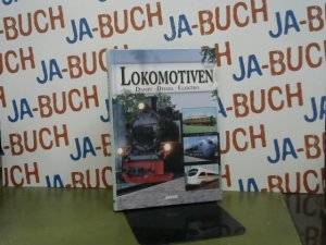 gebrauchtes Buch – Eisenbahnen : vom "Adler" zur "Maxima" ; [Dampf - Diesel - Elektro]