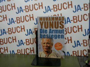 gebrauchtes Buch – Muhammad Yunus – Die Armut besiegen.