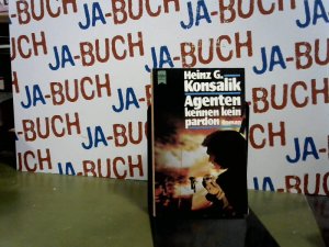 gebrauchtes Buch – Konsalik, Heinz G – Agenten kennen kein Pardon : Roman. Heyne-Bücher / 1 / Heyne allgemeine Reihe ; Nr. 999