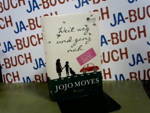 gebrauchtes Buch – Jojo Moyes – Weit weg und ganz nah