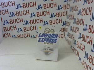 gebrauchtes Buch – Colin Forbes – Lawinenexpress : Roman. [Dt. Übers. von Hans-Joachim Maass] / Heyne-Bücher / 1 / Heyne allgemeine Reihe ; Nr. 5631