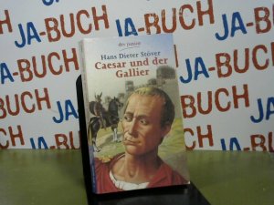 gebrauchtes Buch – Stöver, Hans Dieter – Caesar und der Gallier Stöver, Hans Dieter