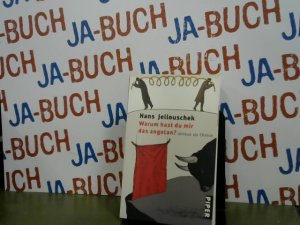 gebrauchtes Buch – Hans Jellouschek – Warum hast du mir das angetan?