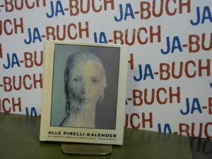 gebrauchtes Buch – Reihard Renger – Alle Pirelli-Kalender, die kompletten Bilder von 1964 bis heute
