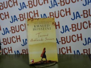 gebrauchtes Buch – Hosseini, Khaled und Michael Windgassen – Tausend strahlende Sonnen : Roman. Khaled Hosseini. Aus dem Amerikan. von Michael Windgassen / BvT ; 0589