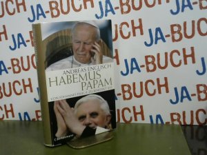 gebrauchtes Buch – Andreas Englisch – Habemus papam : von Johannes Paul II. zu Benedikt XVI.