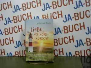 gebrauchtes Buch – Susanne Falk – Liebe aus Nordnordost