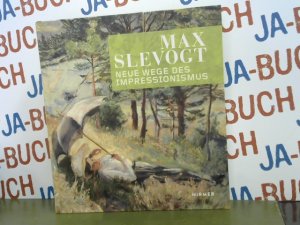 gebrauchtes Buch – Mainz, Direktion Landesmuseum und Kerstin Ludolph – Max Slevogt: Neue Wege des Impressionismus