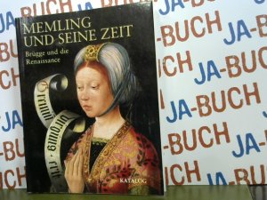 gebrauchtes Buch – Martens, Maximiliaan P – Memling und seine Zeit : Brügge und die Renaissance [Ausstellung "Von Hans Memling bis Pieter Pourbus - Brügge und die Renaissance" der Stadt Brügge und der Städtischen Museen, Brügge, Memlingmuseum, 15. August - 6. Dezember 1998. Kulturbotschafter von Flandern]. Hrsg. von Maximiliaan P. J. Martens. Konzeption Paul Huvenne und Maximiliaan P. J. Mart