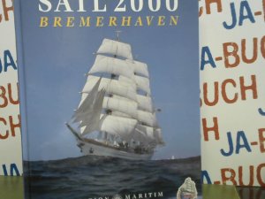 gebrauchtes Buch – Svante Domizlaff – Sail 2000 Bremerhaven. Text