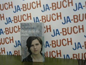 gebrauchtes Buch – Judith Schalansky – Blau steht Dir nicht Matrosenroman