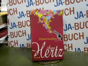 gebrauchtes Buch – Anne Hertz – Flitterwochen: Roman gebrauchtes Buch – Anne Hertz – Flitterwochen: Roman