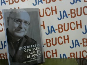 gebrauchtes Buch – Di Fabio – Gewissen, Glaube, Religion : wandelt sich die Religionsfreiheit?. Berliner Reden zur Religionspolitik