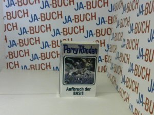 gebrauchtes Buch – Haensel, Hubert (Mitwirkender) und Sabine Kropp – Perry Rhodan; Teil: 102., Aufbruch der Basis. [Bearb.: Hubert Haensel. Red.: Sabine Kropp]