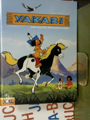 gebrauchtes Buch – Derib  – Yakari : Der kleine Indianerjunge [nach Derib und Job]