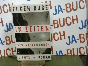 gebrauchtes Buch – Eugen Ruge – In Zeiten des abnehmenden Lichts : Roman einer Familie