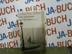 gebrauchtes Buch – Ruiz Zafón – Der Schatten des Windes