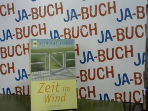 gebrauchtes Buch – Sparks Nicholas – Zeit im Wind. Roman. TB