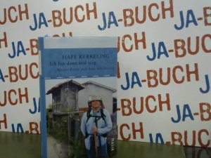 gebrauchtes Buch – Hape Kerkeling – Ich bin dann mal weg : meine Reise auf dem Jakobsweg.