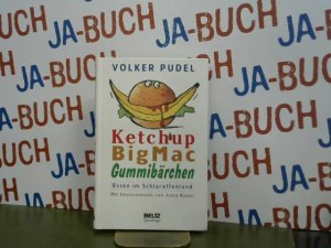 gebrauchtes Buch – Volker Pudel – Ketchup, BicMac, Gummibärchen