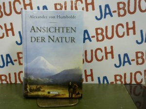 gebrauchtes Buch – Humboldt, Alexander von – Ansichten der Natur