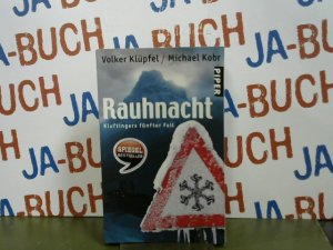 gebrauchtes Buch – Klüpfel, Volker und Michael Kobr – Rauhnacht : Kluftingers fünfter Fall