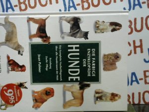 gebrauchtes Buch – Joan Palmer – Die farbige Enzyklopädie der Hunde