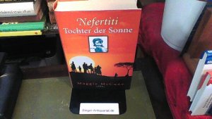 gebrauchtes Buch – Maggie McCune – Nefertiti - Tochter der Sonne