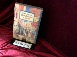 gebrauchtes Buch – Rafik Schami – Der ehrliche Lügner: Roman von tausendundeiner Lüge (Gulliver)