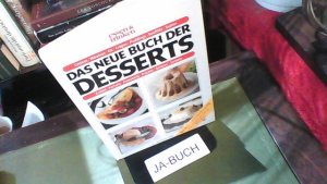 gebrauchtes Buch – unbekannt – Das neue Buch der Desserts