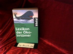 gebrauchtes Buch – Maxeiner, Dirk (Verfasser) und Michael Miersch – Lexikon der Öko-Irrtümer : Fakten statt Umweltmythen.