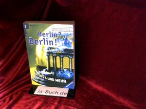 gebrauchtes Buch – Diestelmeier, Katharina  – Berlin? Berlin! : Storys und mehr. Katharina Diestelmeier (Hrsg.). Mit Fotos von Sira Kausch / Ravensburger Taschenbuch ; 58161 : Reality