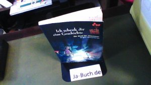 gebrauchtes Buch – Jürgen Banscherus – Ich schenk dir eine Geschichte - Der Wald der Abenteuer