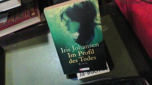 gebrauchtes Buch – Iris Johansen – Im Profil des Todes: Roman (Ein Eve-Duncan-Thriller, Band 2)