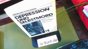 gebrauchtes Buch – Hermann Pohlmeier – Depression und Selbstmord : neue Erkenntnisse, Untersuchungen u. Informationen.