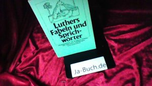 gebrauchtes Buch – Dithmar, Reinhard und Martin Luther – Fabeln und Sprichwörter