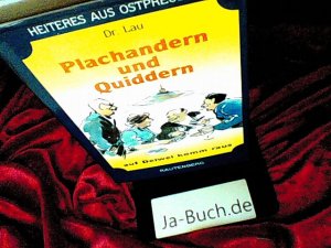 gebrauchtes Buch – Alfred Lau – Plachandern und Quiddern auf Deiwel komm raus