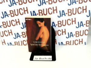 gebrauchtes Buch – Lori Foster – Spiel des Verlangens: Roman