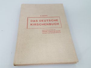 Das deutsche Kirschenbuch. Die erste umfassende Darstellung des Kirschenbaues für Obstzüchter und Gartenfreunde.