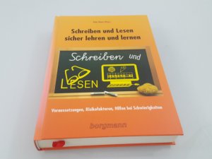 gebrauchtes Buch – Peter Haase – Schreiben und Lesen sicher lehren und lernen : Voraussetzungen, Risikofaktoren, Hilfen bei Schwierigkeiten Peter Haase (Hrsg.)