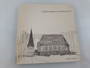 gebrauchtes Buch – Wilhelm Landzettel – Ländliche Siedlung in Niedersachsen