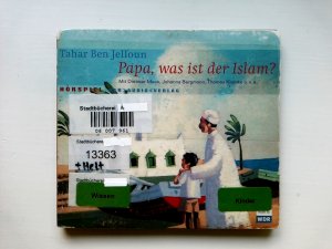 gebrauchtes Buch – Tahar Ben Jelloun – Papa, was ist der Islam?: Hörspiel